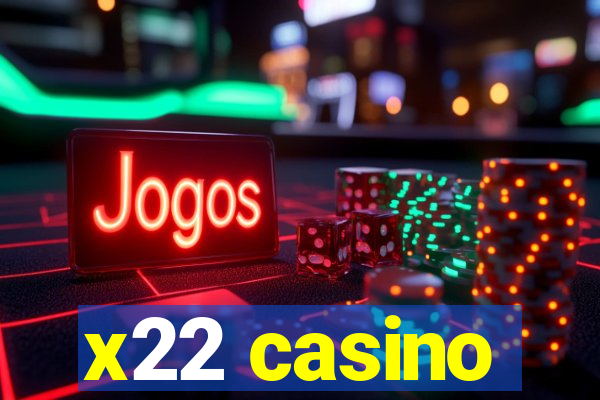 x22 casino